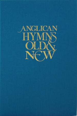 Anglican Hymns Old And New: Words