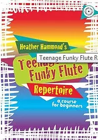 Funky Flute Teenage Repertoire - Student Edition