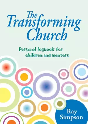 The Transforming Church - Children's Logbook