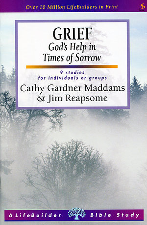 Lifebuilder Bible Study: Grief