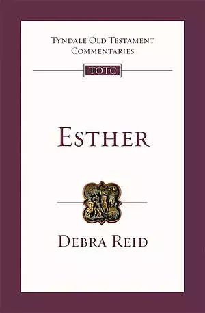 Esther : Tyndale Old Testament Commentaries