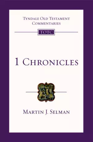 1 Chronicles : Tyndale Old Testament Bible Commentary