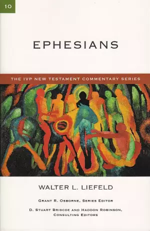 Ephesians: IVP New Testament Commentaries