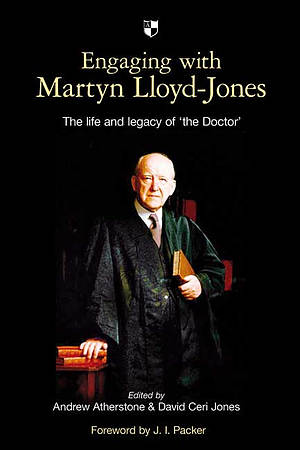 Engaging with Martyn Lloyd-Jones
