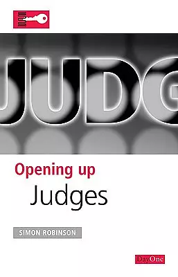 Judges  : Opening Up the Bible