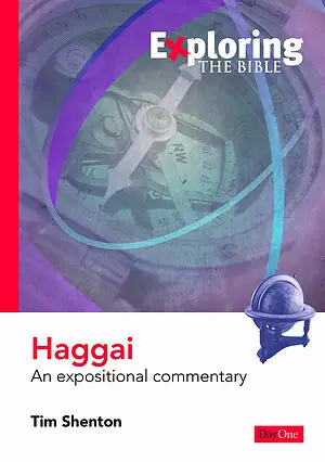 Haggai : Exploring the Bible