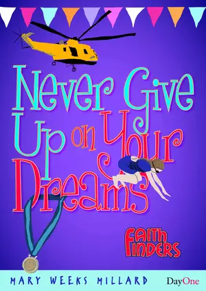 Never give up on your Dreams