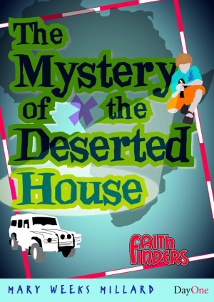 The Mystery Of The Deserted House 