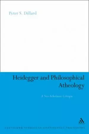 Heidegger and Philosophical Atheology