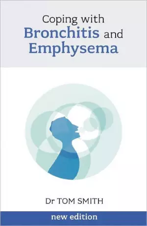 Coping With Bronchitis And Emphysema