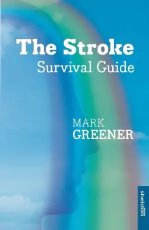 The Stroke Survival Guide