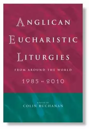 Anglican Eucharistic Liturgies