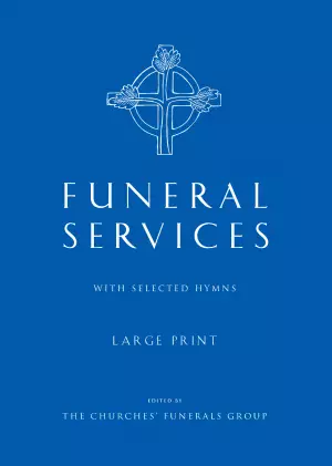 Funeral Services - with Selected Hymns