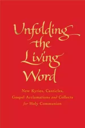 Unfolding the Living Word