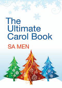 The Ultimate Carol Book: SA Men
