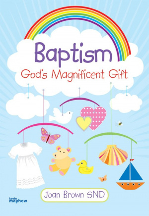 Baptism - God's Magnificent Gift