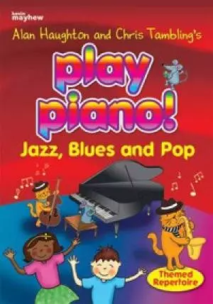 Play Piano - Jazz, Blues and Pop