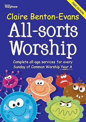 All-Sorts Worship (Year A)