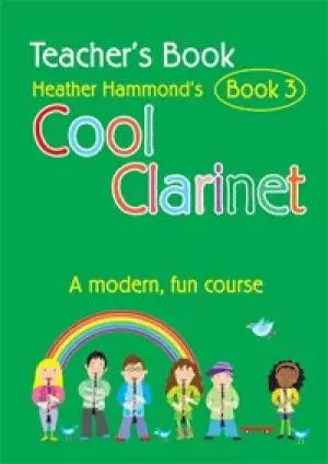 Cool Clarinet - Book 3 Teacher
