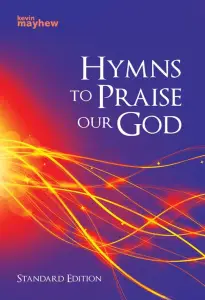 Hymns To Praise Our God, Standard Edition