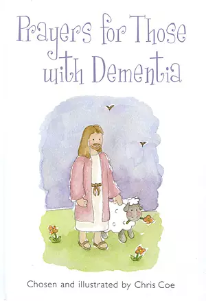 Prayers for Those with Dementia