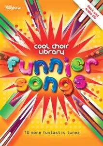 Funnier Songs - Cool Choir Library