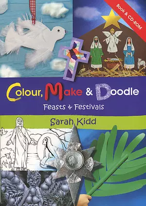 Colour Make and Doodle Feasts and Festivals