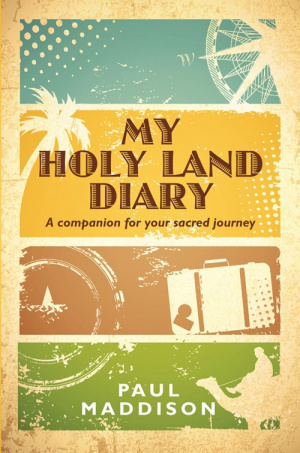 My Holy Land Diary