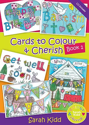 Cards To Colour and Cherish Book 1