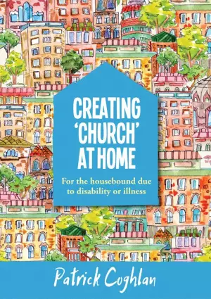 Creating 'Church' at Home