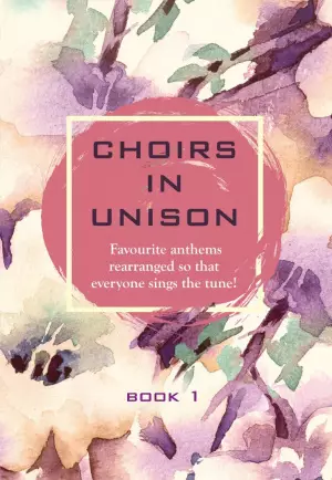 Choirs in Unison
