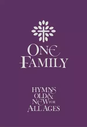 One Family Hymns Old And New For All Ages Large Print