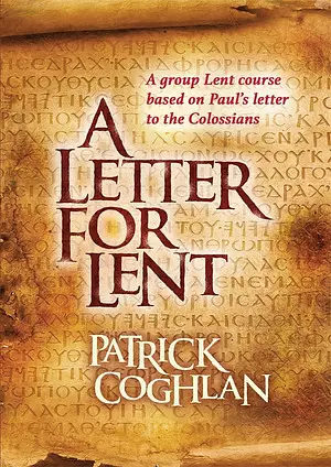 A Letter for Lent