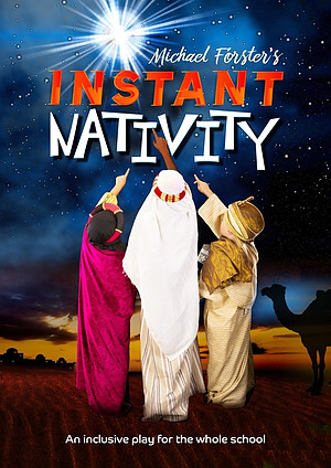 Michael Forster's Instant Nativity