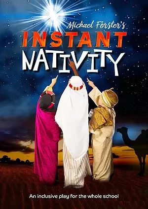 Michael Forster's Instant Nativity