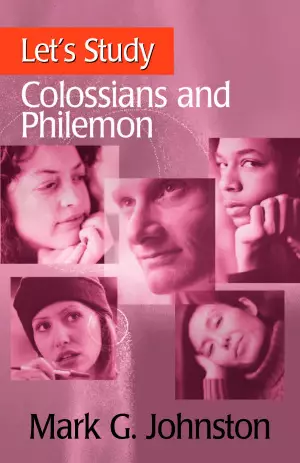 Let's Study Colossians and Philemon