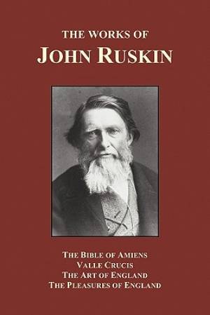Bible Of Amiens, Valle Crucis, The Art Of England, The Pleasures Of England (paperback)