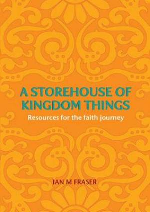 Storehouse Of Kingdom Things