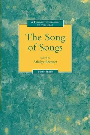 A Feminist Companion to the Song of Songs