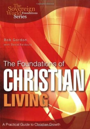 Foundations Of Christian Living