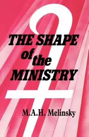 The Shape of the Ministry