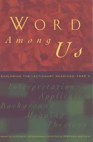 Word Among Us : Year A: Insights into the Lectionary Readings