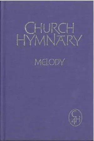 Church Hymnary 4th Ed Melody and Words