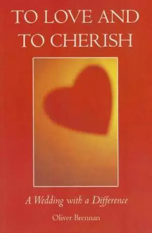 To Love and to Cherish