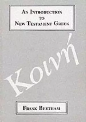 An Introduction to New Testament Greek