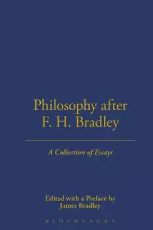 Philosophy After F.H.Bradley