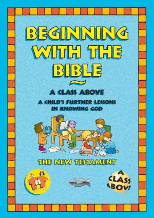 Beginning With the Bible 