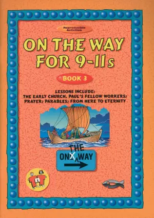 On the Way: 9-11s : Book 3