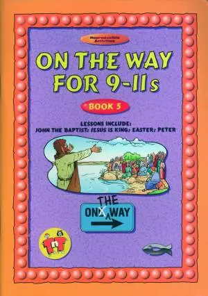 On the Way: 9-11s : Book 5