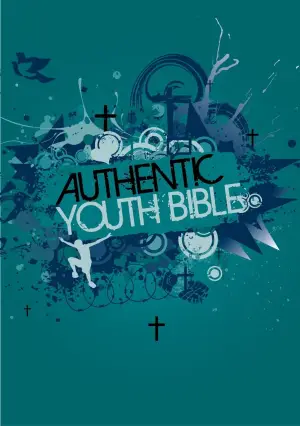 Authentic Youth Bible (Teal): Easy-to-Read ERV Bible for Teens